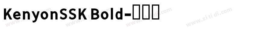 KenyonSSK Bold字体转换